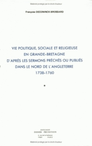 Vie politique sociale et religieuse en Grande-Bretagne, d'après les sermons prêchés ou publiés dans