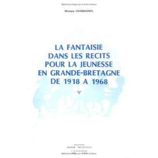 La fantaisie dans les récits pour la jeunesse en Grande-Bretagne de 1918 à 1968