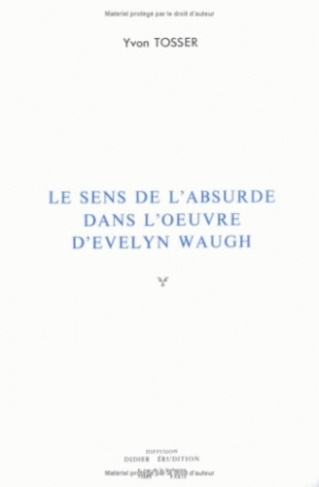 Le Sens de l'absurde dans l'œuvre d'Evelyn Waugh
