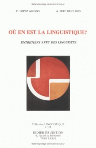 Où en est la linguistique ? Entretiens avec des linguistes