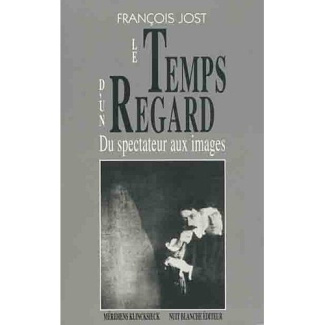 Le temps d'un regard. Du spectateur aux images
