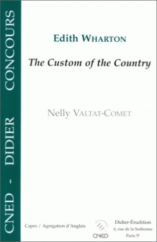 Edith Wharton, The Custom of the Country