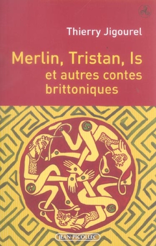 Merlin, Tristan, Is et autres contes brittoniques