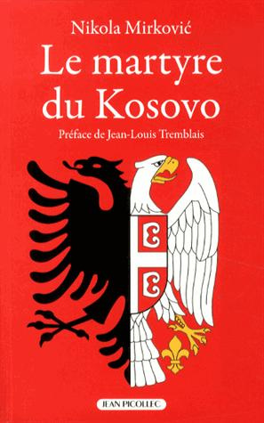Le martyre du Kosovo