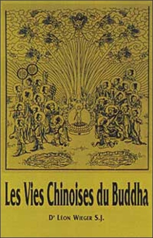 LES VIES CHINOISES DU BUDDHA