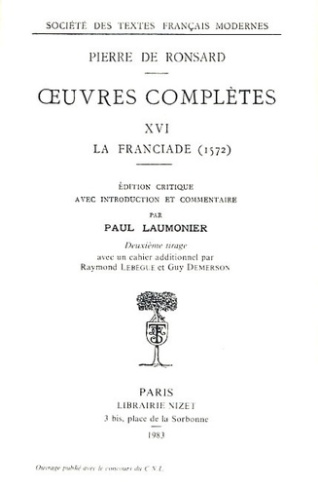 Oeuvres Complètes Tome 16 : La Franciade (1572)