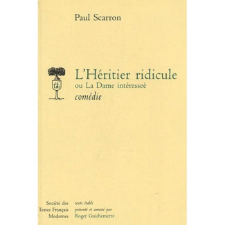 L'Héritier ridicule ou la Dame intéressée