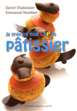 Je prépare mon CAP de pâtissier