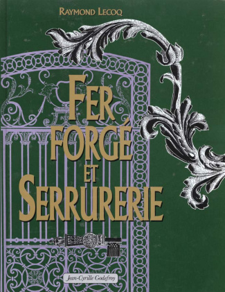 Fer forgé et serrurerie