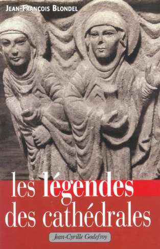Les légendes des cathédrales
