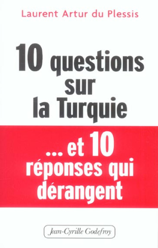 10 questions sur la Turquie... et 10 réponses dérangeantes