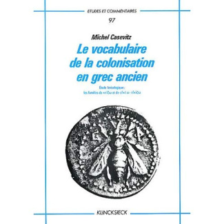 Le vocabulaire de la colonisation en grec ancien