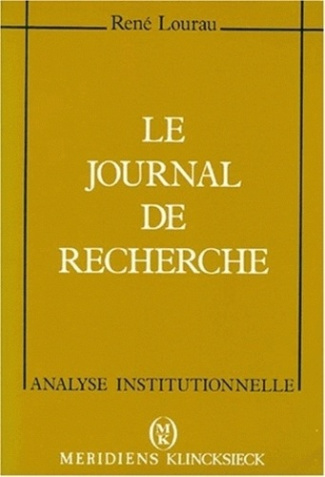 LE JOURNAL DE RECHERCHE. Matériaux d'une théorie de l'implication