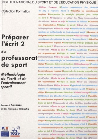 PREPARER L'ECRIT 2 DU PROFESSORAT DE SPORT METHODOLOGIE DE L'ECRIT ET DE L'ENTRAINEMENT SPORTIF