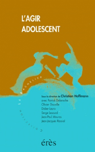 L'agir adolescent