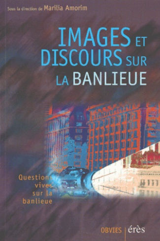 Images et discours sur la banlieue