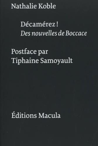 Décamérez ! Des nouvelles de Boccace