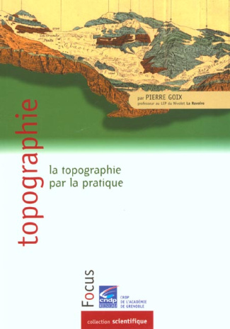 Topographie. La topographie par la pratique