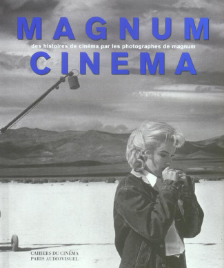 Magnum Cinéma. Des histoires de cinéma par les photographes de Magnum