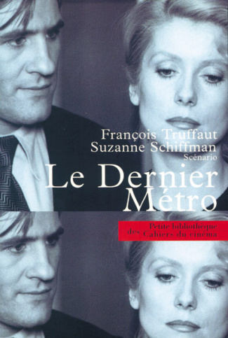 Le dernier métro. Scénario