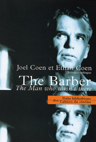 The Barber. The Man Who Wasn't There, scénario bilingue français-anglais