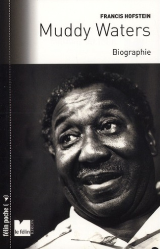 Muddy Waters. Biographie