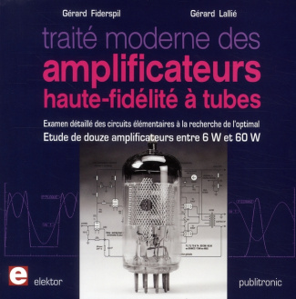 Traité moderne des amplificateurs haute-fidélité à tubes