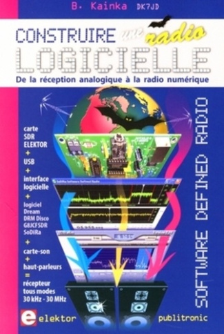 Construire une radio logicielle. De la réception analogique à la radio numérique