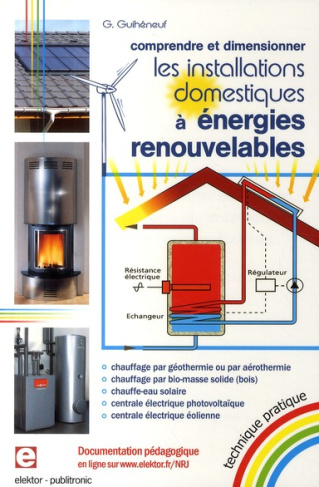 Comprendre et dimensionner les installations domestiques à énergies renouvelables
