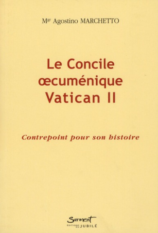 Le Concile oecuménique Vatican II. Contrepoint pour son histoire