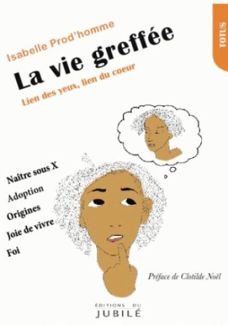 La vie greffée