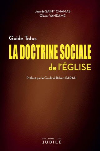 LA DOCTRINE SOCIALE DE L'EGLISE