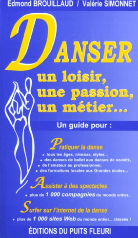 Danser : un loisir, une passion, un métier...