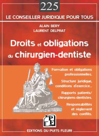 Droits et obligations du chirurgien-dentiste