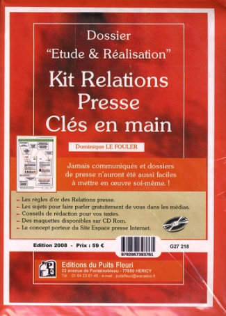 KIT RELATIONS PRESSE CLES EN MAIN AVEC CD ROM. - JAMAIS COMMUNIQUES ET DOSSIERS DE PRESSE N'AURONT E