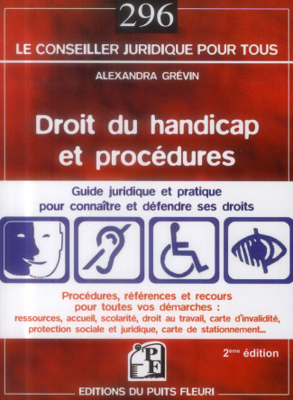 Droit du handicap et procédures. Guide pratique et juridique, 2e édition