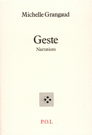 Geste. Narrations