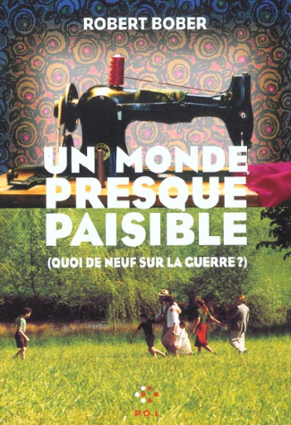 Quoi de neuf sur la guerre ?