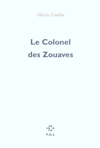 Le colonel des zouaves