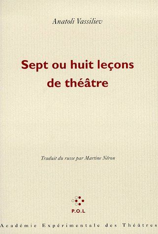 Sept ou huit leçons de théâtre