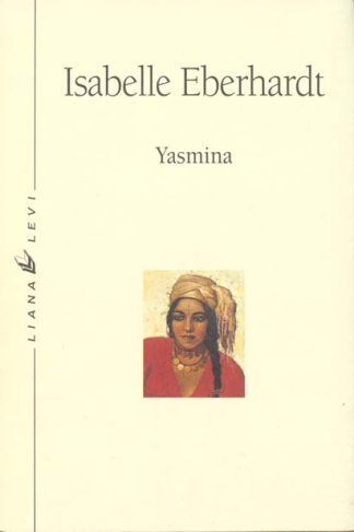 YASMINA ET AUTRES NOUVELLES ALGERIENNES. 5ème édition