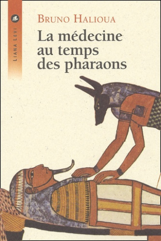 La médecine au temps des pharaons