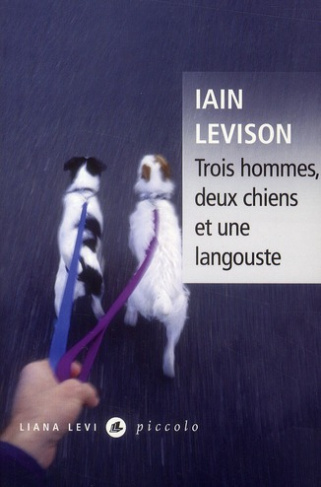 Trois hommes, deux chiens et une langouste
