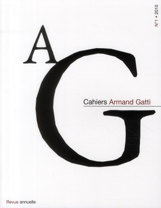 Cahiers Armand Gatti N° 1/2010