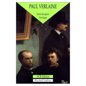 paul verlaine - le poete orageux
