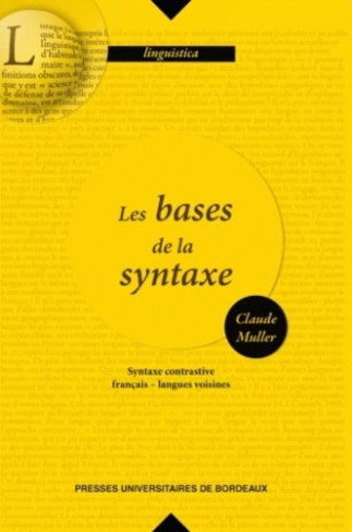 Les bases de la syntaxe. Syntaxe contrastive, français-langues voisines