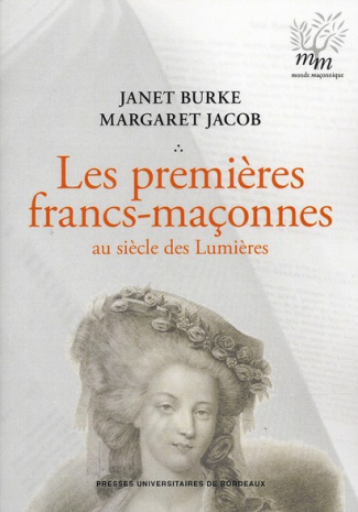 Les premières franc-maçonnes au siècle des Lumières