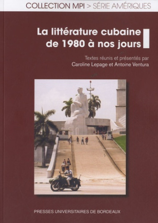 La littérature cubaine de 1980 à nos jours
