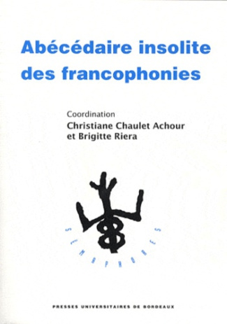 Abécédaire insolite des francophonies