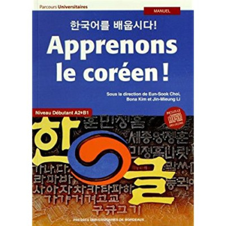 Apprenons le coréen ! Niveau débutant A2-B1. Avec 1 CD audio